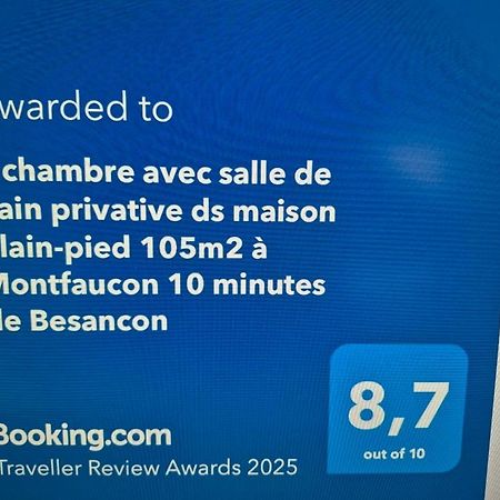 1 Chambre Avec Salle De Bain Privative Ds Maison Plain-Pied 105M2 A Montfaucon 10 Minutes De Besancon Екстериор снимка